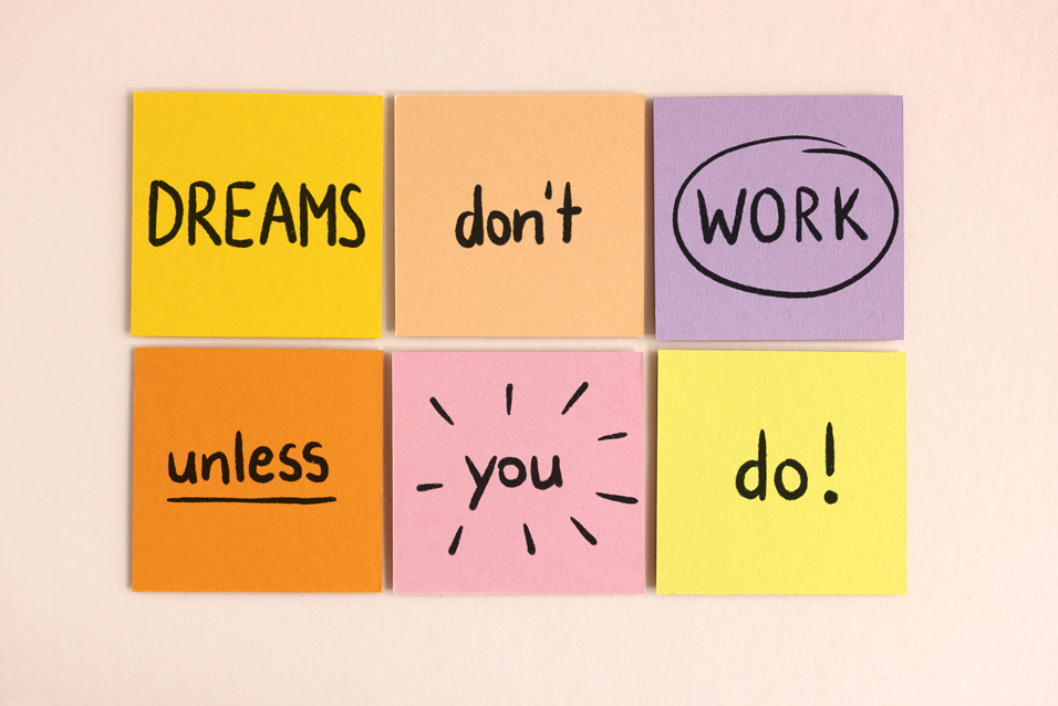 Dreams don't work unless you do - paper illustration